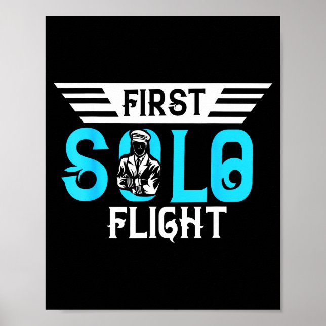 Funny New Lot Design First Solo Flight Aircraft Lo Poster (Front)