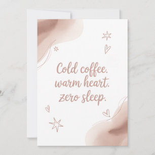 Funny New Mom Card – Cold Coffee Edition
