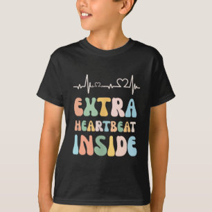Funny New Mom Extra Heartbeat Inside Pregnancy Ann T-Shirt