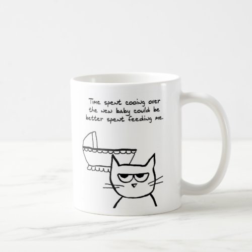 Funny New Mom Mug _ The Cat is Jealous of Baby
