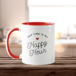 Funny New Mom Nap time Happy Hour Tired Mom Mug
