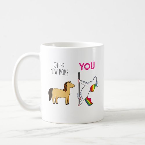 Funny New Mom Unicorn Coffee Mug