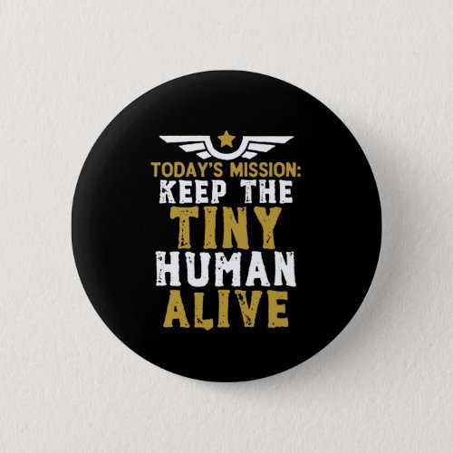 Funny New Parents Army and Military Dad and Mom Button