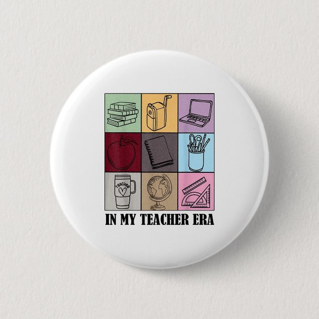 Funny New Teacher Quote In My Teacher Era Cool Tea Button (Front)