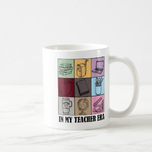 Funny New Teacher Quote In My Teacher Era Cool Tea Coffee Mug