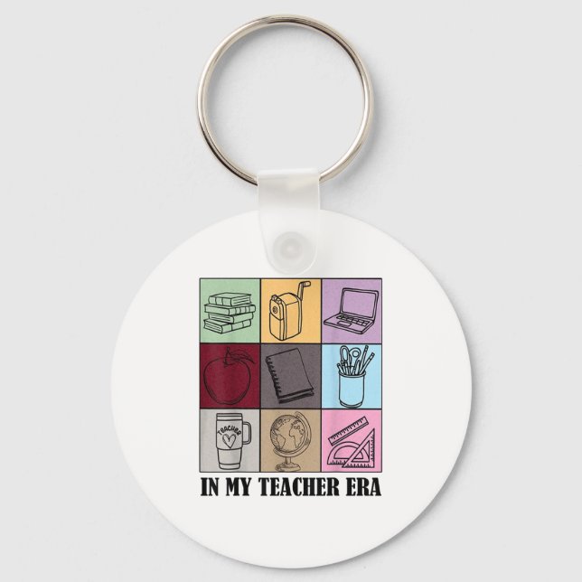 Funny New Teacher Quote In My Teacher Era Cool Tea Keychain (Front)