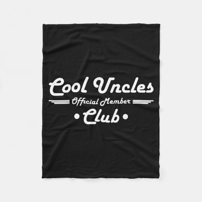 Funny New Uncle Pregnancy Announcement Cool Uncles Fleece Blanket (Front)