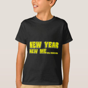 Funny New Year Mental Breakdown Funny T-Shirt
