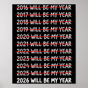 Funny New Year Resolution 2026 Will Be My Year Hum Poster