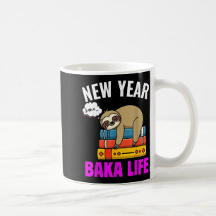 Funny New Year Same Baka Life Sloth Anime Meme For Coffee Mug