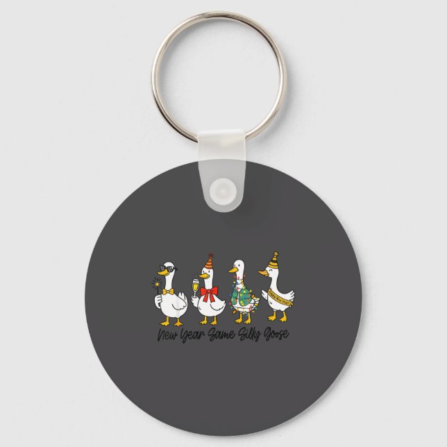 Funny New Year Same Silly Goose Happy New Year 202 Keychain (Front)
