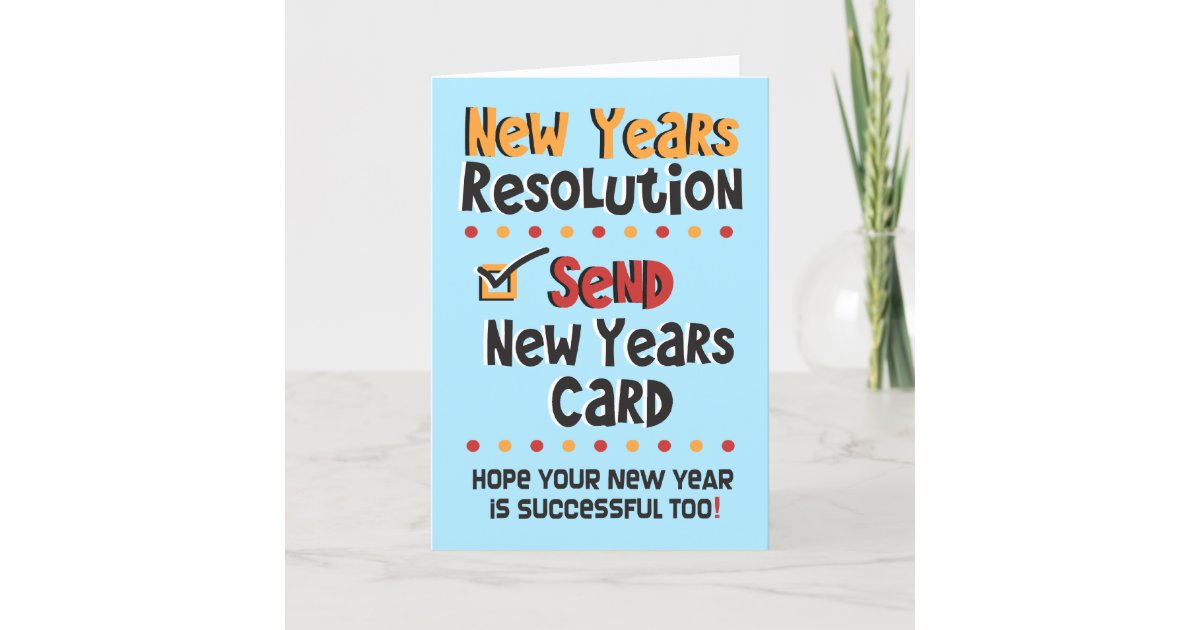Funny New Years Resolution © New Year Humor Cards | Zazzle.com