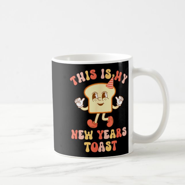 Funny New Year's Toast Bread Pun Retro Hipe  Coffee Mug (Right)