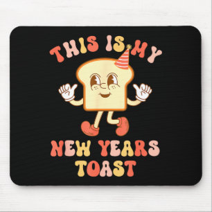 Funny New Year's Toast Bread Pun Retro Hipe  Mouse Pad