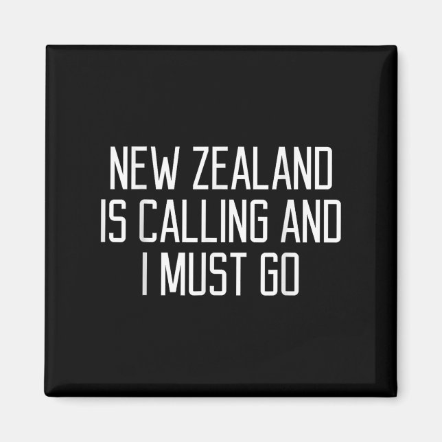 Funny New Zealand Quote  Magnet (Front)