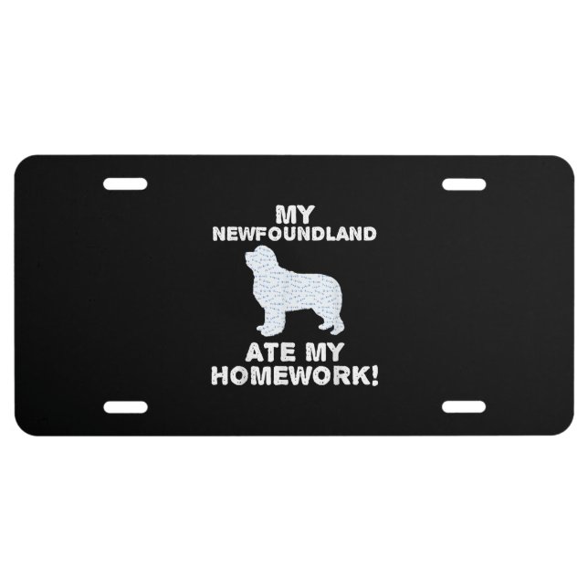 Funny Newfie | My Newfoundland Ate My Homework License Plate (Front)