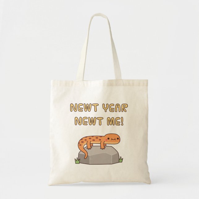 Funny Newt Year Newt Me New Year Resolution Tote Bag (Front)
