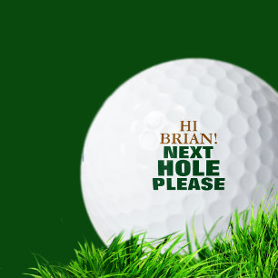 Funny "Next Hole Please" Typography Golf Balls