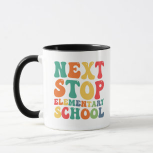 Funny Next Stop Elementary School Graduation  Mug