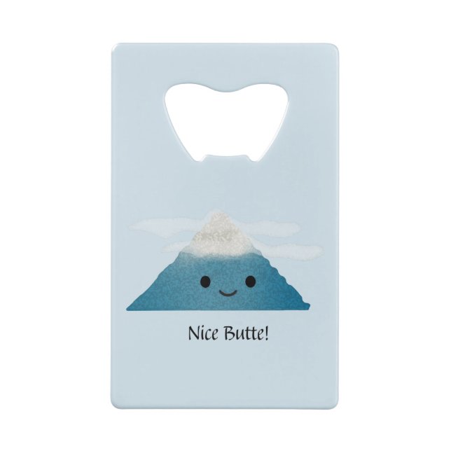 Funny Nice Butte Credit Card Bottle Opener (Back)