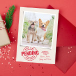 Funny nice list Christmas pet photo Holiday Card<br><div class="desc">This one photo pet holiday card is cute and clever and a fun customizable way to send holiday cheer. The card features a stamp reading "nice list 2024 status pending" but you can personalize it with your own text like "approved" for the goodest pets or may even denied if your...</div>
