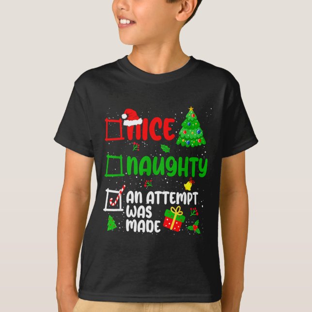 Funny Nice Naughty An Attempt Was Made List Xmas S T-Shirt (Front)
