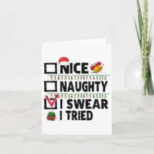 Funny Nice Naughty I Swear I Tried Christmas List  Card