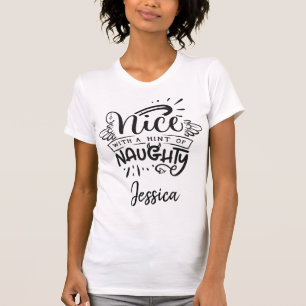 Funny Nice With a Hint of Naughty Personalized T-Shirt