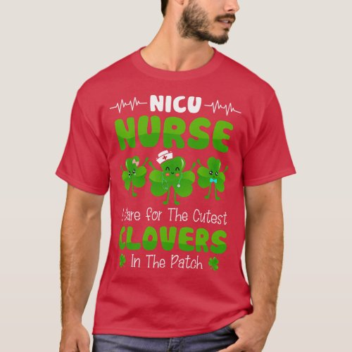 Funny NICU Nurse Irish St Patricks Day Cutest Clov T_Shirt