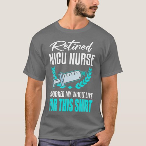 Funny NICU Nurse Retirement Shirt Retired Neonatal