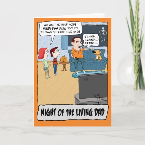 Funny Night of the Living Dad Halloween Card