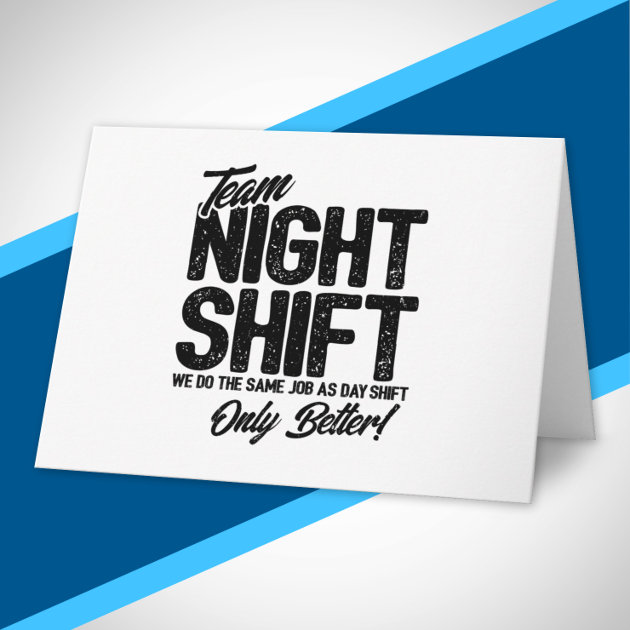 Funny Night Shift Meme - Team Night Shift Card