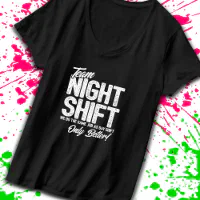 Night Shift Worker Funny Saying T-Shirt | Zazzle