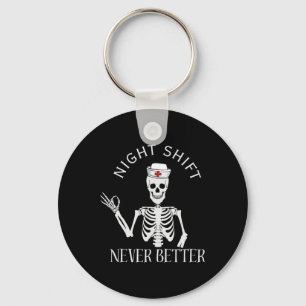 Funny Night Shift Nurse Icu Rn Er Cvicu Nicu Ed Np Keychain
