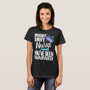 Funny Night Shift Nurse Women's Shirt