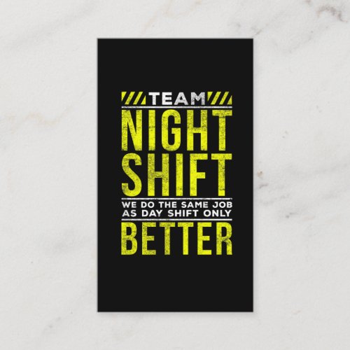 Funny Night Shift Worker Humor Business Card