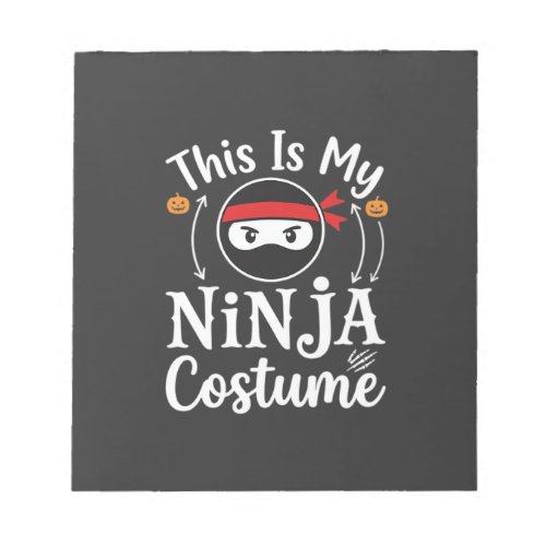 Funny Ninja Costume Halloween Design_1 Notepad