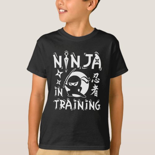 Funny Ninja In Training for Kids Boys and Girls T_Shirt