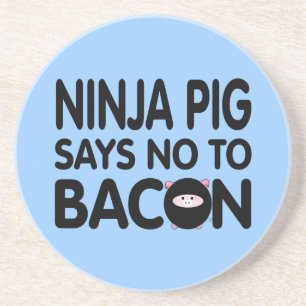 Funny Ninja Pig Says No to Bacon Drink Coaster