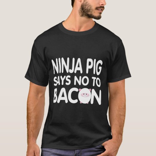 Funny Ninja Pig Says No to Bacon T-Shirt