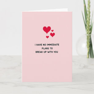 Funny No Breakup Love Card