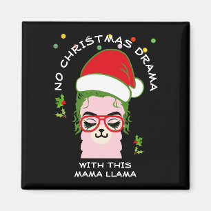 Funny NO DRAMA MAMA LLAMA Christmas Magnet