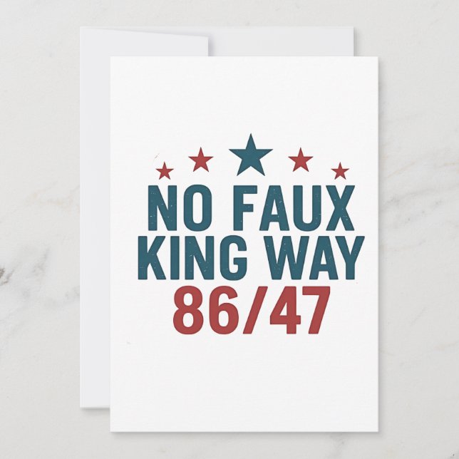 Funny No Faux King Way 86 47 4th Of July  Invitation (Front)