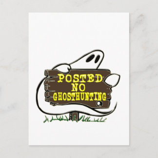 Funny No Ghost Hunting Sign Postcard