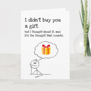 Funny No Gift Birthday Card