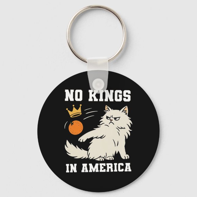 Funny No Kings In America  Keychain (Front)