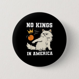 Funny No Kings In America Retro Classic Button