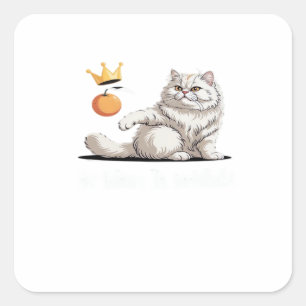 Funny No Kings In America Square Sticker