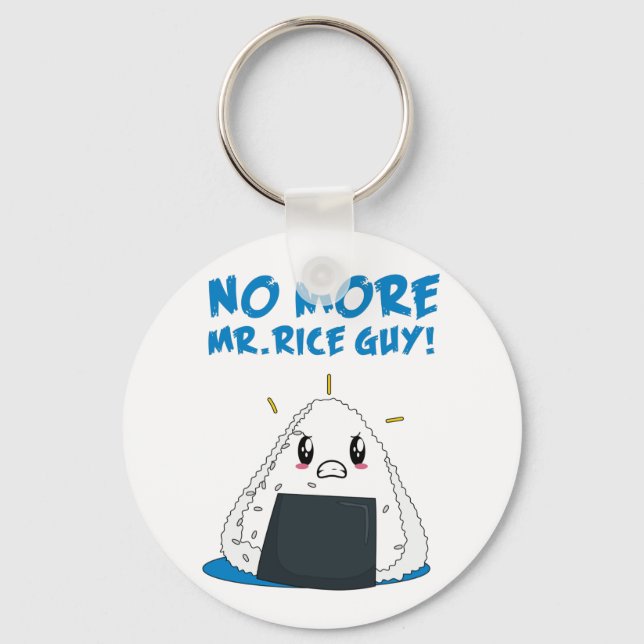 Funny No More Rice Guy Keychain (Front)