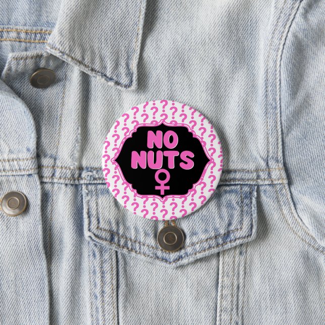 Funny No Nuts Female Symbol Pink Gender Reveal  Button (In Situ)